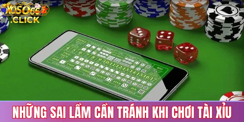 Tài Xỉu Xoso66: Luật Chơi, Cách Đọc Kết Quả Và Rủi Ro 2 Những sai lầm phổ biến khi chơi tài xỉu như gỡ thua, cược cảm tính và không chốt lời